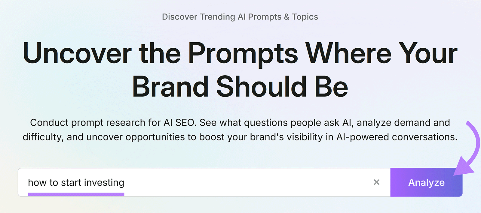 Semrush prompt research tool with “how to start investing” entered and the Analyze button highlighted